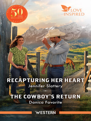 cover image of Love Inspired Western Duo/Recapturing Her Heart/The Cowboy's Return